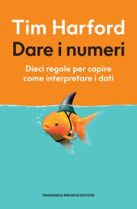 Tim Harford – Dare i numeri (2021)