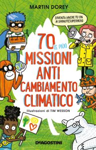 Martin Dorey – 70 (e più!) missioni anti cambiamento climatico (2021)