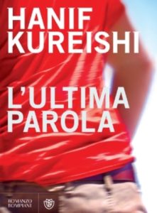 Hanif Kureishi – L’ultima parola (2013)