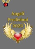 Alina A Rubi, Angeline Rubi - Angeli Predizioni 2024 (2023)
