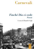 Emanuel Carnevali - Finché Dio ci vede (2023)