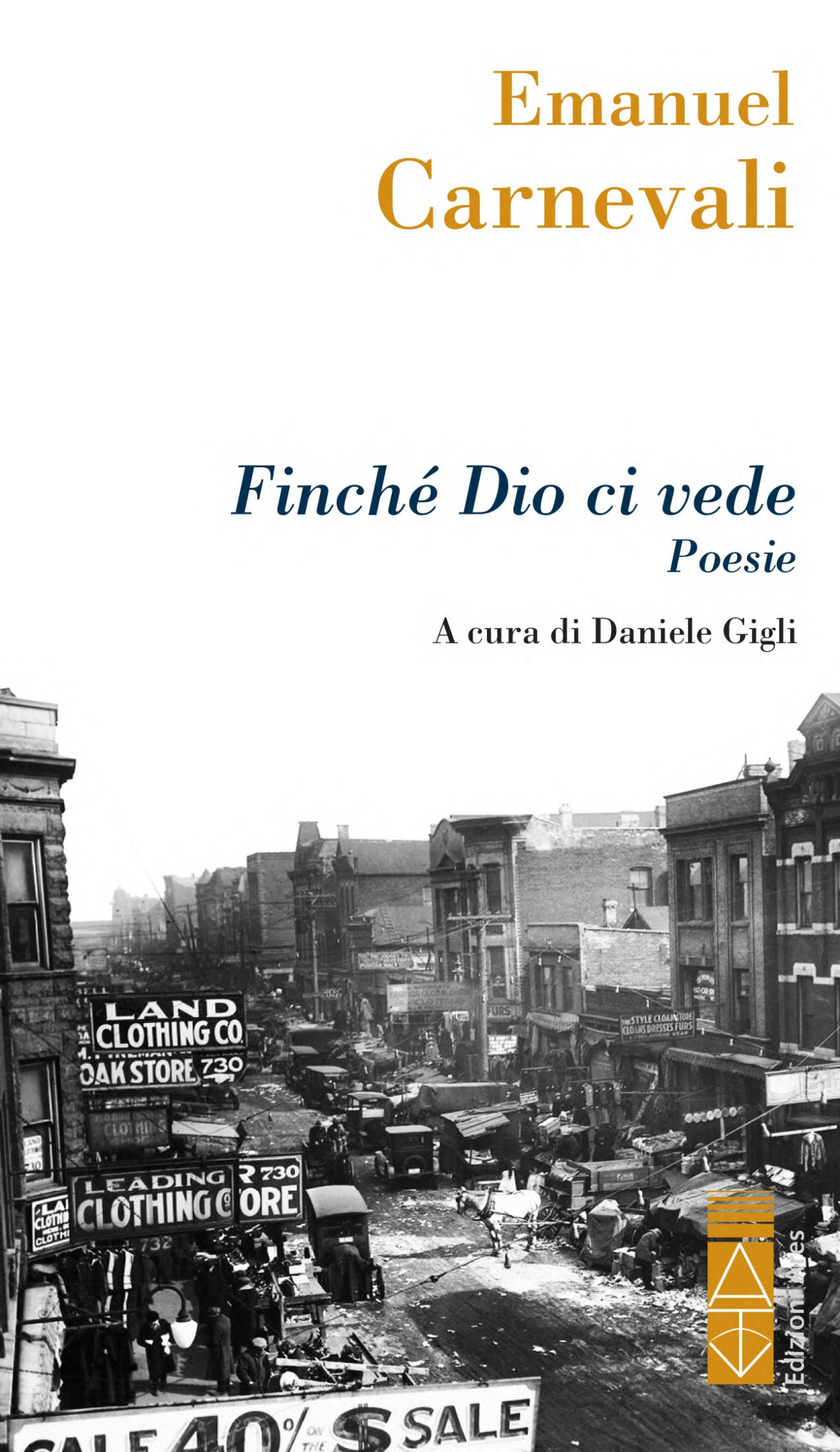 Emanuel Carnevali – Finché Dio ci vede (2023)
