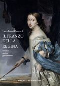 Laura Brezzi Caponetti - Il pranzo della regina (2023)