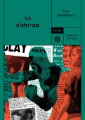 Ivan Vladislavić - La distanza (2023)