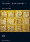 Benjamin Lee Whorf - Linguaggio, pensiero e realtà (2022)