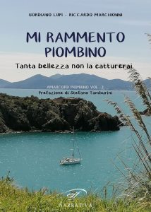 Riccardo Marchionni, Gordiano Lupi – Mi rammento Piombino (2023)
