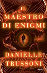 Danielle Trussoni – Il maestro di enigmi (2023)