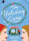 Maggie Knox - The Holiday swap (2023)