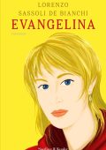 Lorenzo Sassoli De Bianchi - Evangelina (2023)
