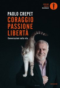 Paolo Crepet – Coraggio, passione, libertà (2023)