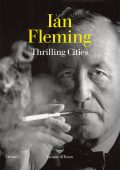 Ian Fleming - Thrilling Cities (2023)