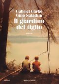Gabriel Garko, Gino Saladini - Il giardino del tiglio (2023)