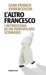 Gian Franco Svidercoschi – L’altro Francesco (2023)