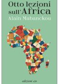 Alain Mabanckou - Otto lezioni sull’Africa (2023)