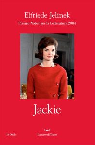 Elfriede Jelinek – Jackie (2017)