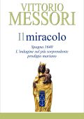 Vittorio Messori - Il Miracolo (2023)