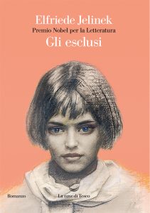 Elfriede Jelinek – Gli esclusi (2018)