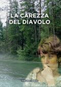 Alberto Vivarelli - La carezza del diavolo (2023)