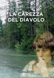 Alberto Vivarelli – La carezza del diavolo (2023)