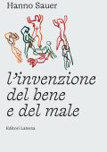 Hanno Sauer - L'invenzione del bene e del male (2023)