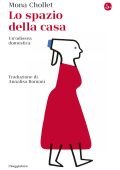 Mona Chollet - Lo spazio della casa (2023)