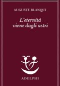 Auguste Blanqui - L’eternità viene dagli astri (2023)