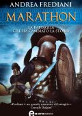 Andrea Frediani - Marathon. La battaglia che ha cambiato la storia (2011)