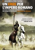 Andrea Frediani - Un eroe per l'impero Romano (2010)