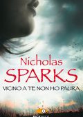Nicholas Sparks - Vicino a te non ho paura (2011)