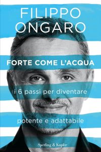 Filippo Ongaro – Forte come l’acqua (2020)