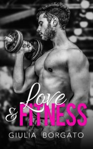 Giulia Borgato – V brothers Vol. 1. Love & fitness (2023)