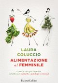 Laura Coluccio - Alimentazione al femminile (2023)