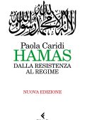 Paola Caridi - Hamas. Dalla resistenza al regime. Nuova edizione (2023)