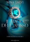 Nina Talvi - Stirpe maledetta Vol. 3. Il bacio dell'Abisso (2023)