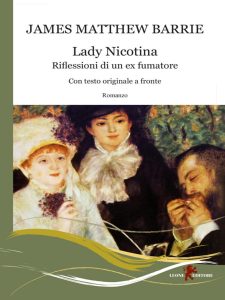 James Matthew Barrie – Lady Nicotina. Riflessioni di un ex fumatore (2023)