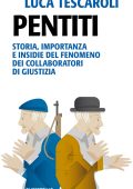 Luca Tescaroli - Pentiti (2023)