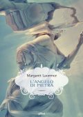 Margaret Laurence - L'angelo di pietra (2023)