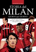 Giuseppe Di Cera - Storia del Milan giorno per giorno (2023)