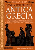Fiorella Fiocca - Storia segreta dell’antica Grecia (2023)