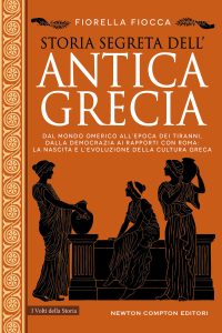 Fiorella Fiocca – Storia segreta dell’antica Grecia (2023)