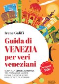 Irene Galifi - Guida di Venezia per veri veneziani (2023)