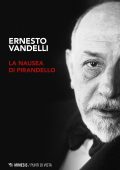 Ernesto Vandelli - La nausea di Pirandello (2023)