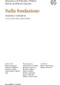 Silvia Dadà, Matteo Polleri (a cura di) - Almanacco di Filosofia e Politica Vol. 5 Sulla fondazione. Anarchia e istituzioni (2023) PDF