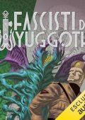 Autori Vari - Fascisti da Yuggoth (2023) (mp3 - 128 kbps)
