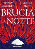 Tiffany Vecchietti, Michela Monti - Brucia la notte (2023) (mp3 - 128 kbps)