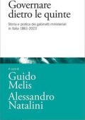 Guido Melis, Alessandro Natalini (a cura di) - Governare dietro le quinte (2023)