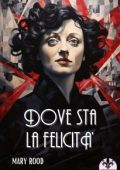 Mary Rood - Dove sta la felicità (2023)