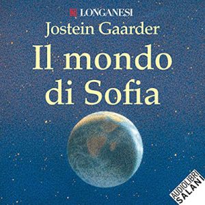 Jostein Gaarder – Il mondo di Sofia (2023) (mp3 – 128 kbps)