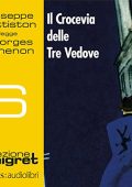 Georges Simenon - Il Crocevia delle Tre Vedove꞉ Maigret 6 (2018) (mp3 - 128 kbps)