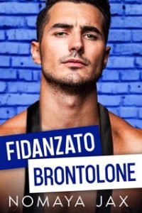 Nomaya Jax – Fidanzato brontolone (2023)